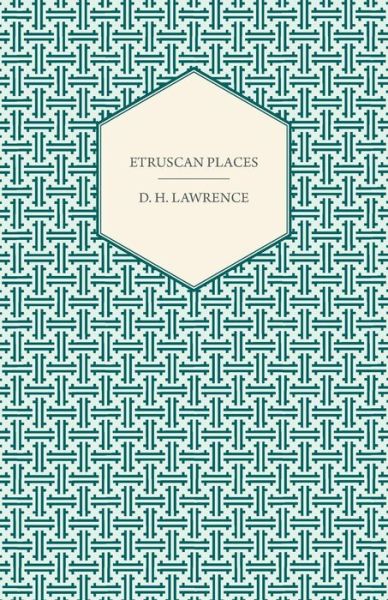 Cover for D. H. Lawrence · Etruscan Places (Paperback Book) (2007)