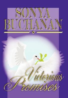 Cover for Sonya Buchanan · Victorious Promises (Hardcover Book) (2003)