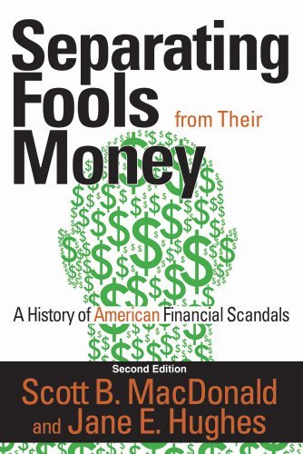 Cover for Scott B. MacDonald · Separating Fools from Their Money: A History of American Financial Scandals - Separating Fools from Their Money (Pocketbok) (2015)