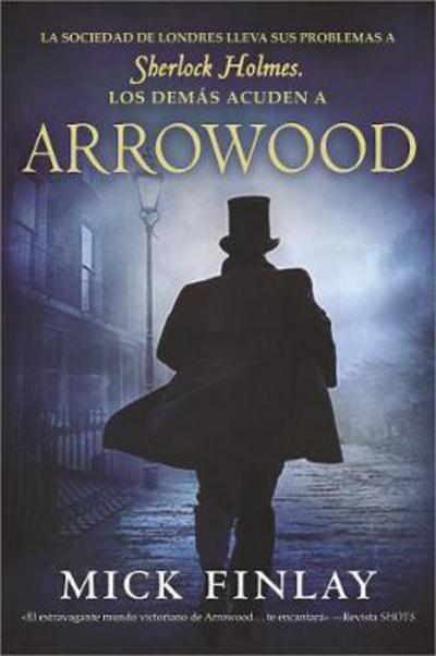 Arrowood - Mick Finlay - Books - HarperCollins - 9781418598006 - August 21, 2018