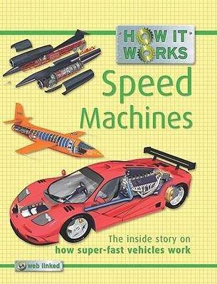 Speed Machines (How It Works) - Steve Parker - Livres - Mason Crest - 9781422218006 - 1 septembre 2010