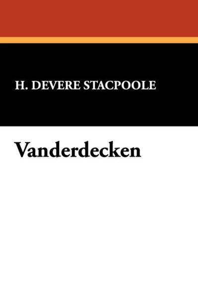 Cover for Henry De Vere Stacpoole · Vanderdecken (Paperback Book) (2009)