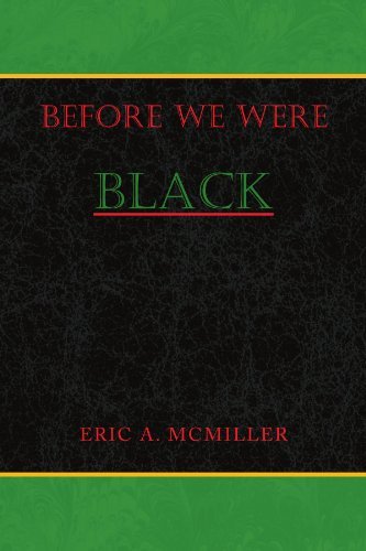 Cover for Eric a Mcmiller · Before We Were Black (Paperback Book) (2008)