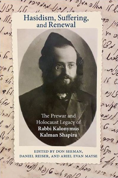 Hasidism, Suffering, and Renewal - Don Seeman - Książki - State University of New York Press - 9781438484006 - 2 stycznia 2022