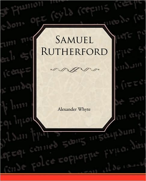 Cover for Alexander Whyte · Samuel Rutherford (Paperback Book) (2009)