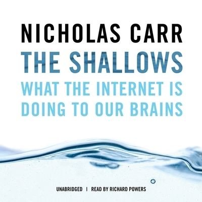Cover for Nicholas Carr · The Shallows What the Internet Is Doing to Our Brains (MP3-CD) (2010)