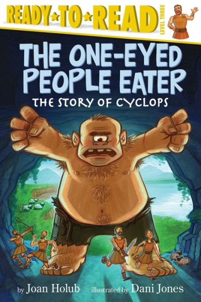 Cover for Joan Holub · The One-eyed People Eater: the Story of Cyclops (Paperback Book) (2014)