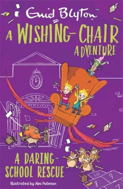 Cover for Enid Blyton · A Wishing-Chair Adventure: A Daring School Rescue: Colour Short Stories - The Wishing-Chair (Paperback Bog) (2021)