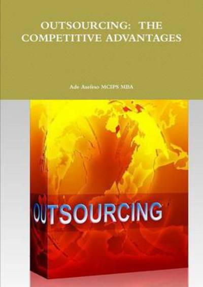 Cover for Ade Asefeso Mcips Mba · Outsourcing (Book) (2011)