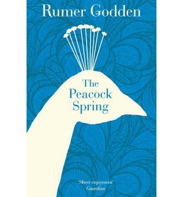Cover for Rumer Godden · The Peacock Spring (Paperback Book) [Unabridged edition] (2013)