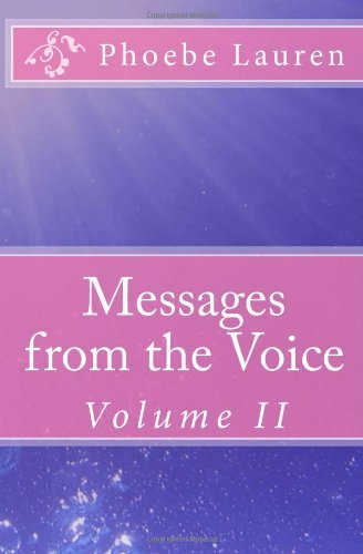 Cover for Phoebe Lauren · Messages from the Voice: Volume II (Paperback Book) (2010)