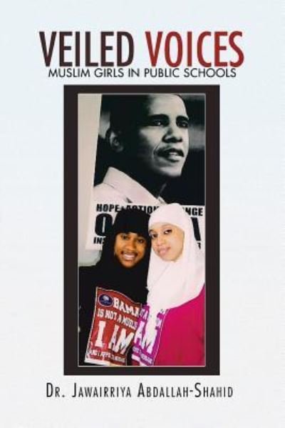 Cover for Jawairriya Abdallah-shahid · Veiled Voices (Paperback Book) (2010)