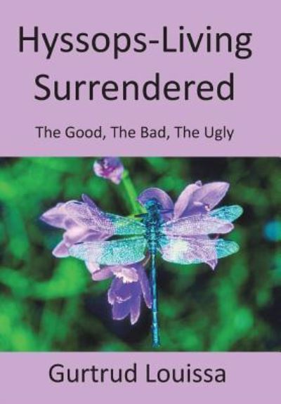 Cover for Gurtrud Louissa · Hyssops-Living Surrendered (Hardcover Book) (2019)