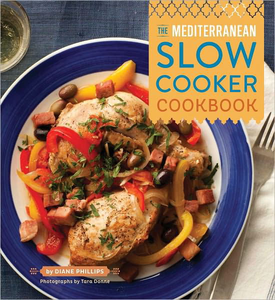 Cover for Diane Phillips · Mediterranean Slow Cooker (Paperback Book) (2012)