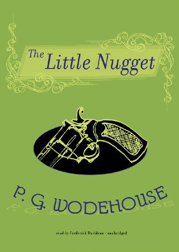 Cover for P. G. Wodehouse · The Little Nugget (MP3-CD) [Mp3cd Unabridged edition] (2011)