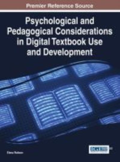Cover for Elena Railean · Psychological and Pedagogical Considerations in Digital Textbook Use and Development (Gebundenes Buch) (2015)