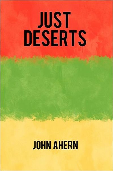 Cover for John Ahern · Just Deserts (Paperback Bog) (2011)