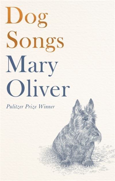 Cover for Mary Oliver · Dog Songs: Poems (Hardcover bog) (2021)