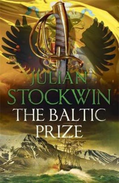 Cover for Julian Stockwin · The Baltic Prize: Thomas Kydd 19 - Thomas Kydd (Hardcover Book) (2018)
