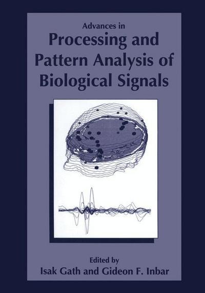 Cover for I Gath · Advances in Processing and Pattern Analysis of Biological Signals (Paperback Book) [Softcover reprint of the original 1st ed. 1996 edition] (2013)