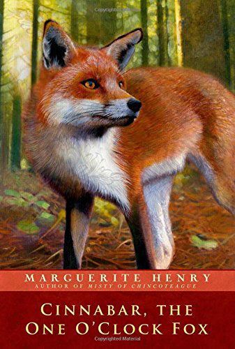 Cinnabar, the One O'clock Fox - Marguerite Henry - Books - Aladdin - 9781481404006 - July 22, 2014