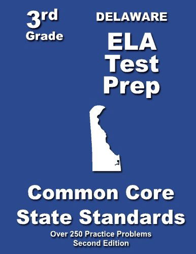 Cover for Teachers' Treasures · Delaware 3rd Grade Ela Test Prep: Common Core Learning Standards (Paperback Book) (2013)