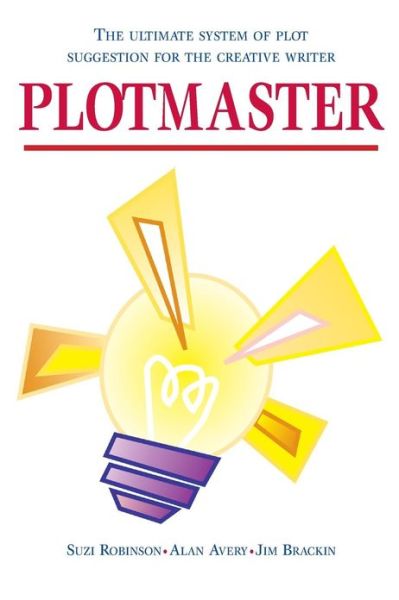 Cover for Mr J Brackin · Plotmaster: a Unique System of Plot Suggestion for the Creative Writer (Paperback Bog) (2013)