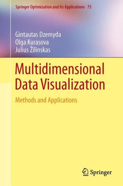 Cover for Gintautas Dzemyda · Multidimensional Data Visualization: Methods and Applications - Springer Optimization and Its Applications (Pocketbok) [2013 edition] (2014)