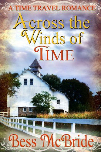 Cover for Bess Mcbride · Across the Winds of Time (Pocketbok) (2013)