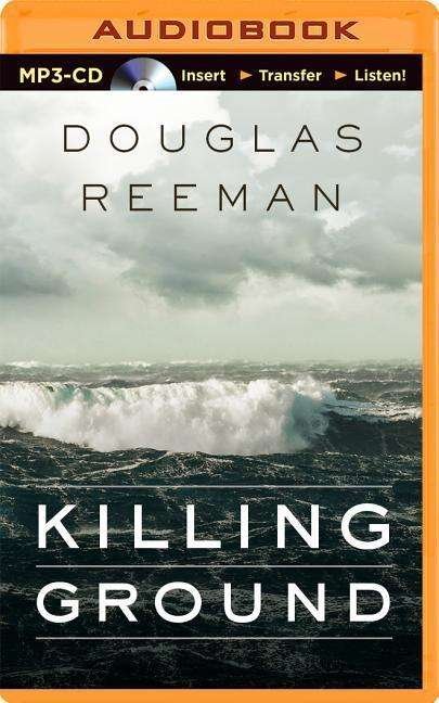 Cover for Douglas Reeman · Killing Ground (MP3-CD) (2015)