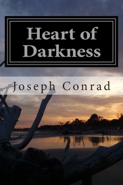 Heart of Darkness: the Complete & Unabridged Classic Edition - Joseph Conrad - Böcker - Createspace - 9781496198006 - 2 april 2014