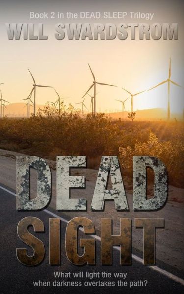 Cover for Will Swardstrom · Dead Sight: Book 2 in the Dead Sleep Trilogy (Paperback Book) (2014)