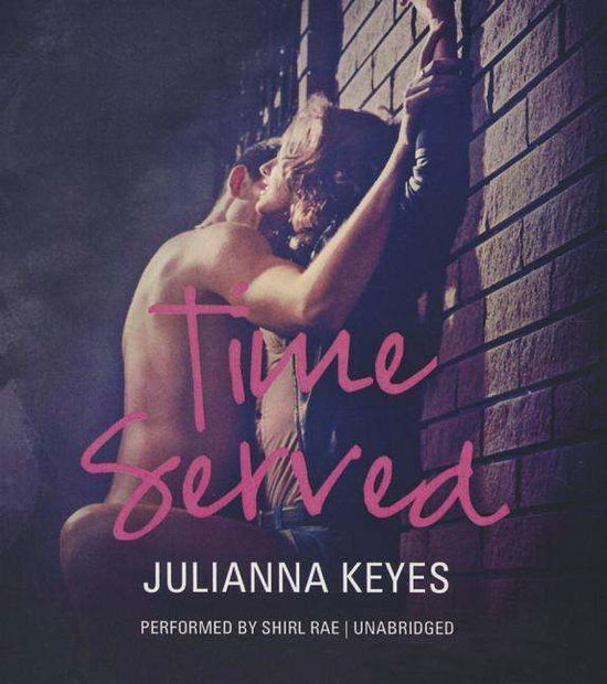 Cover for Julianna Keyes · Time Served (CD) (2015)