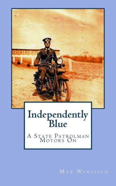 Cover for Max Warfield · Independently Blue (Paperback Book) (2014)