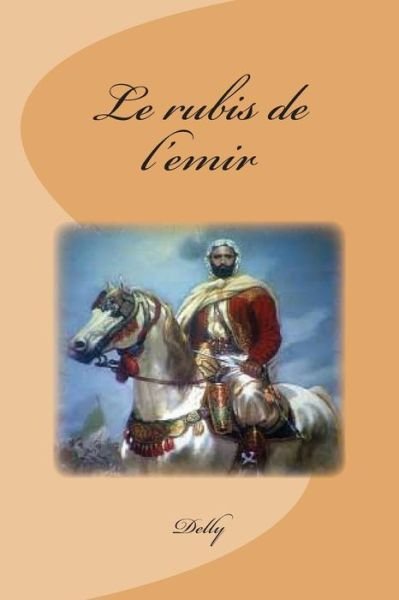 Cover for M Delly · Le Rubis De L'emir (Paperback Book) (2015)
