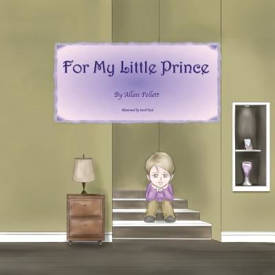 Cover for Allan Pollett · For My Little Prince (Paperback Book) (2016)