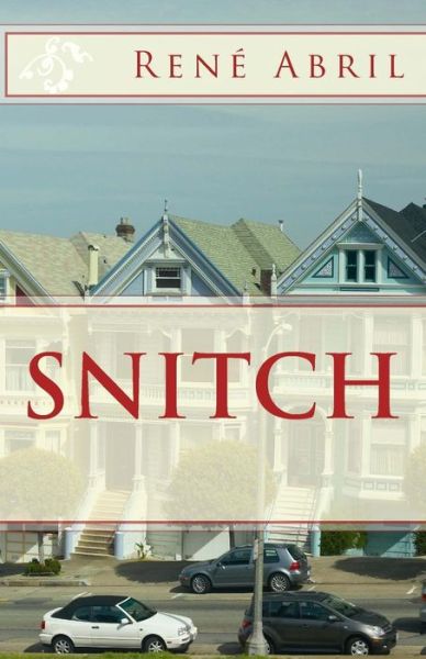 Cover for Rene Abril · Snitch (Paperback Book) (2015)