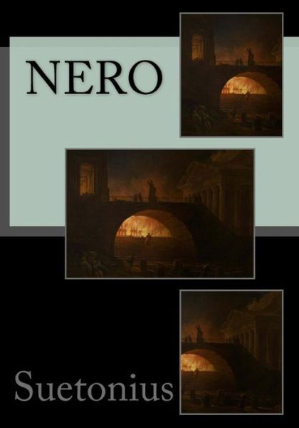 Nero - Suetonius - Boeken - Createspace - 9781517121006 - 29 augustus 2015