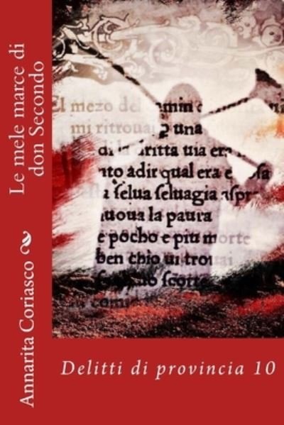 Cover for Annarita Coriasco · Le mele marce di don Secondo (Paperback Book) (2015)