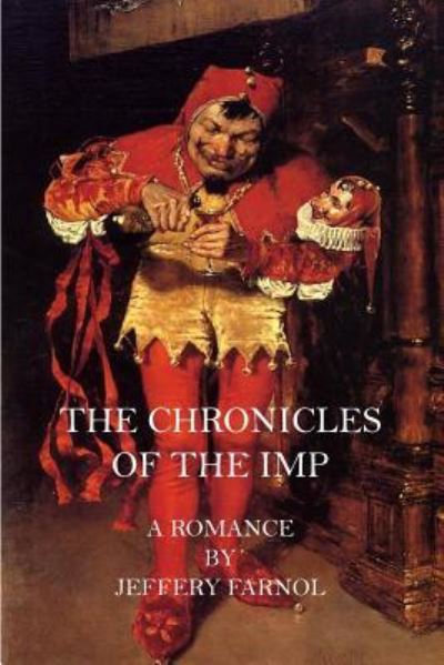 Cover for Jeffery Farnol · The Chronicles of the Imp (Paperback Book) (2015)