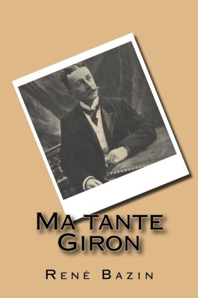 Cover for Rene Bazin · Ma tante Giron (Paperback Book) (2016)