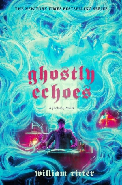 Ghostly Echoes: A Jackaby Novel - William Ritter - Boeken - Workman Publishing - 9781523524006 - 24 augustus 2023