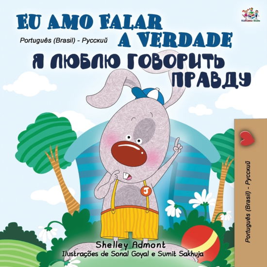 Cover for Shelley Admont · I Love to Tell the Truth (Portuguese Russian Bilingual Book - Brazilian) (Paperback Book) (2020)