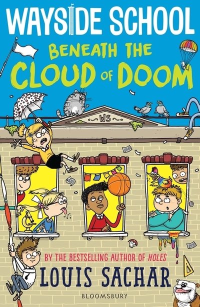 Cover for Louis Sachar · Wayside School Beneath the Cloud of Doom (Hardcover Book) (2020)