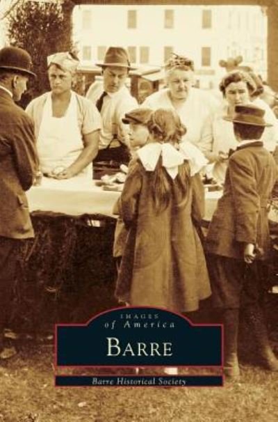 Cover for Barre Historical Society · Barre (Hardcover bog) (1999)