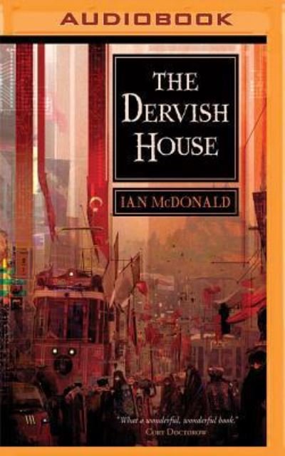 The Dervish House - Jonathan Davis - Musik - Brilliance Audio - 9781531882006 - 11. oktober 2016