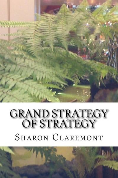 Cover for Madhavi VC · Grand Strategy of Strategy (Paperback Book) (2016)