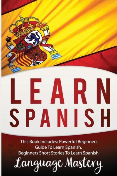 Cover for Language Mastery · Learn Spanish (Paperback Book) (2016)