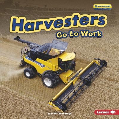 Cover for Jennifer Boothroyd · Harvesters Go to Work (Hardcover Book) (2018)