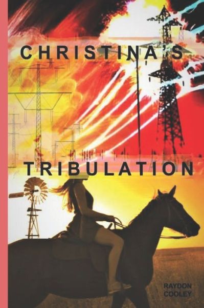 Cover for Raydon Cooley · Christina's tribulation (Paperback Book) (2017)